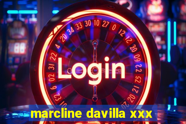 marcline davilla xxx